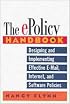 The E-Policy Handbook: Designing and Implementing Effective E-Mail, Internet, and Software Policies