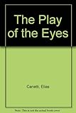The play of the eyes