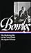 Paul Bowles: The Sheltering Sky, Let It Come Down, The Spider's House (LOA #134) (Library of America Paul Bowles Edition)