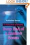Deep End of a Shallow Ocean: A Collection of Poetry