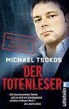 Der Totenleser: Neue unglaubliche F�lle aus der Rechtsmedizin title=