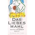 Das Liebesmahl. Novellen einer Nacht