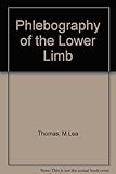 Phlebography of the lower limb