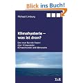 Klimahysterie - was ist dran?: Der neue Nairobi-Report �ber Klimawandel, Klimaschwindel und Klimawahn