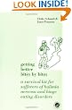 Getting Better Bit(e) by Bit(e): A Survival Kit for Sufferers of Bulimia Nervosa and Binge Eating Disorders