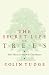 The Secret Life of Trees (Allen Lane Science) by Colin Tudge ISBN 0713996986