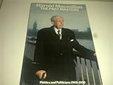 The past masters : politics and politicians, 1906-1939