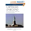 Capitalism Unbound: The Incontestable Moral Case for Individual Rights