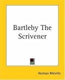 Bartleby The Scrivener