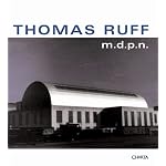 Thomas Ruff: M.D.P.N. book cover