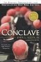 Conclave: The Politics, Personalities, and Process of the Next Papal Election