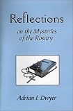 Reflections on the Mysteries of the Rosary