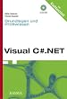Visual C#.NET -- Grundlagen und Profiwissen