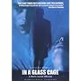 In a Glass Cage [1985]
