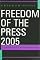 Freedom of the Press 2005: A Global Survey of Media Independence
