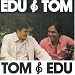 Edu E Tom