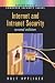 Internet and Intranet Security (Artech House Computer Security Series)