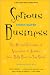 Serious Business: The Art And Commerce Of Animation In America From Betty Boop To Toy Story