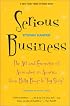Serious Business: The Art And Commerce Of Animation In America From Betty Boop To Toy Story