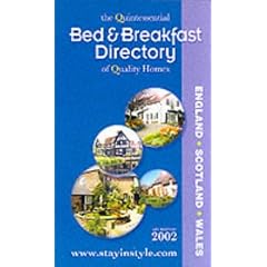 The Bed and Breakfast Directory 2002: Quintessential Guide to Quality Homes (Tomorrows Holiday Guides)