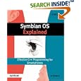 Symbian OS Explained: Effective C++ Programming for Smartphones... by Jo Stichbury