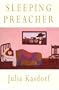 Sleeping Preacher (Pitt Poetry Series)