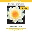 Meditation. 2 CDs: Der Weg zu innerer Harmonie und Ausgeglichenheit