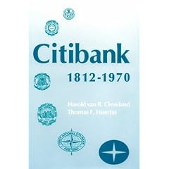 Citibank, 1812-1970 (Harvard Studies in Business History)