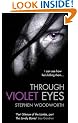 Through Violet Eyes: Violet Series: Book 1: Violet, Book 1