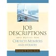 Job Descriptions and Duties For Church Members and Workers by Herbert, W Byrne