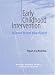 Book Early Childhood Intervention: Views from the Field, Report of a Workshop (Compass Series (Washington, D.C.).)
