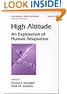High Altitude: An Exploration of Human Adaptation (Lung Biology in Health and Disease)