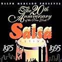 20 Anniversary of the NY Salsa Festival: 1975-1995