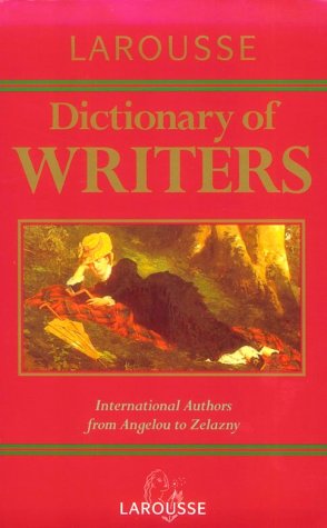 larousse dictionary of writers