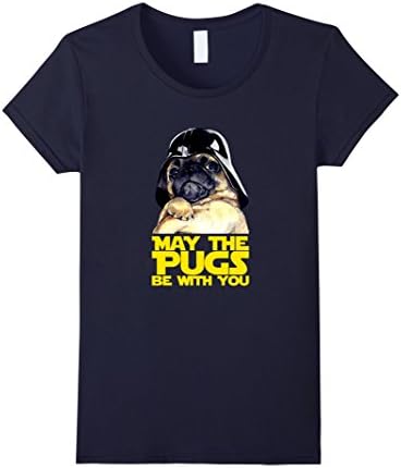 Women's May The Pugs Be With You T-Shirt, funny Pug Dog Lovers Gift Medium Navy