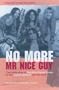 No More Mr.Nice Guy: The Inside Story of the Alice Cooper Group