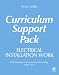 Electrical Installation Work Curriculum Support Pack: 2330 Certificate in Electrotechnical Technology (Levels 2 & 3): 2330 Certificate in Electrotechnical Technology Levels 2 & 3