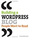 Building a WordPress Blog People Want to Read