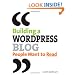 Building a WordPress Blog People Want to Read