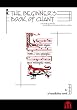 The Beginner's Book of Chant: A Simple Guide for Parishes, Schools and Communities