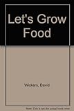 Let's grow food
