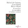 L'Invention au quotidien, tome 2 : Habiter, cuisiner