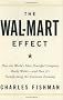The Wal-Mart Effect: How the World's Most Powerful Company Really Works--and How It's Transforming the American Economy The Wal-Mart Effect: How the World's Most Powerful Company Really Works--and How It's Transforming the American Economy