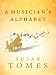 A Musician's Alphabet Image of A Musician's Alphabet