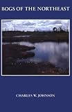 Bogs of the Northeast