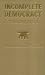 Books : Incomplete Democracy: Political Democratization in Chile and Latin America (Latin America in Translation/En Traduccion/Em Traducao)
