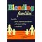Blend the Perfect Stepfamily!