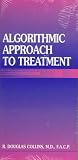 Algorithmic Approach to Treatment