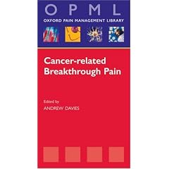 Cancer-related Breakthrough Pain (Oxford Pain Management Library OPML P)