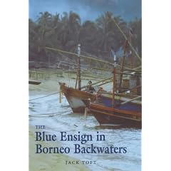 The Blue Ensign in Borneo Backwaters
